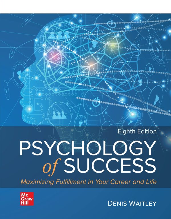 Psychology of Success: Maximizing Fulfillment in Your Career and Life 8th Edition