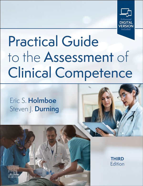 Practical Guide to the Assessment of Clinical Competence 3rd Edition