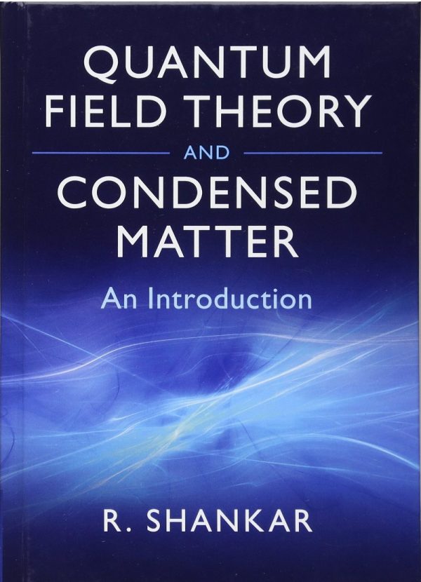 Quantum Field Theory and Condensed Matter An Introduction