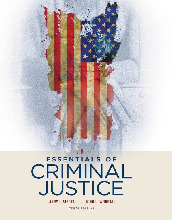 Essentials of Criminal Justice Tenth 10th Edition