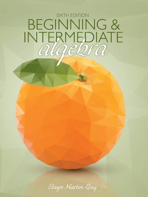 Beginning & Intermediate Algebra 6th Edition