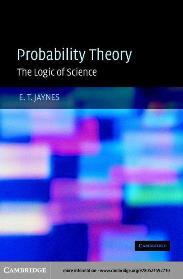 Probability Theory The Logic of Science