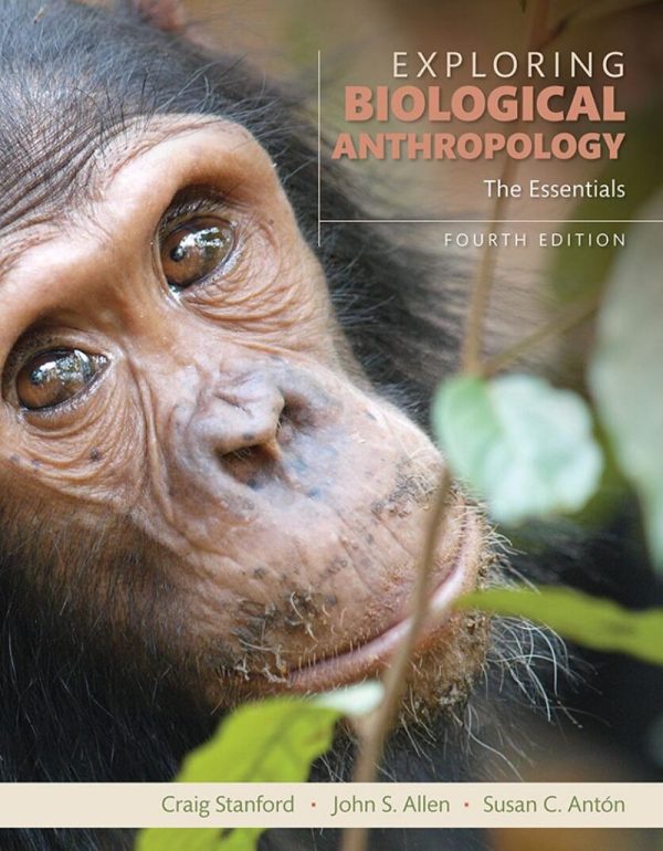 Exploring Biological Anthropology The Essentials 4th Edition