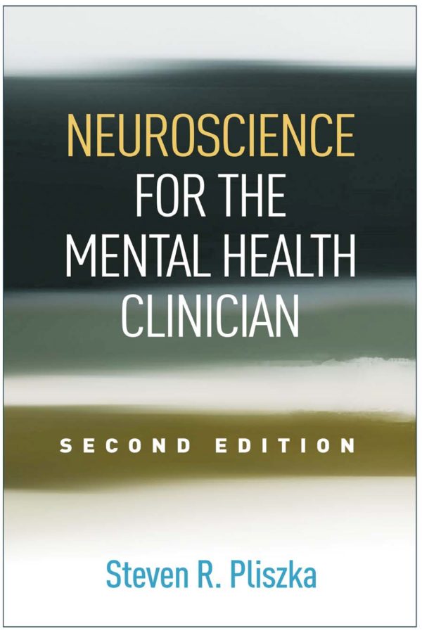 Neuroscience for the Mental Health Clinician 2nd Edition