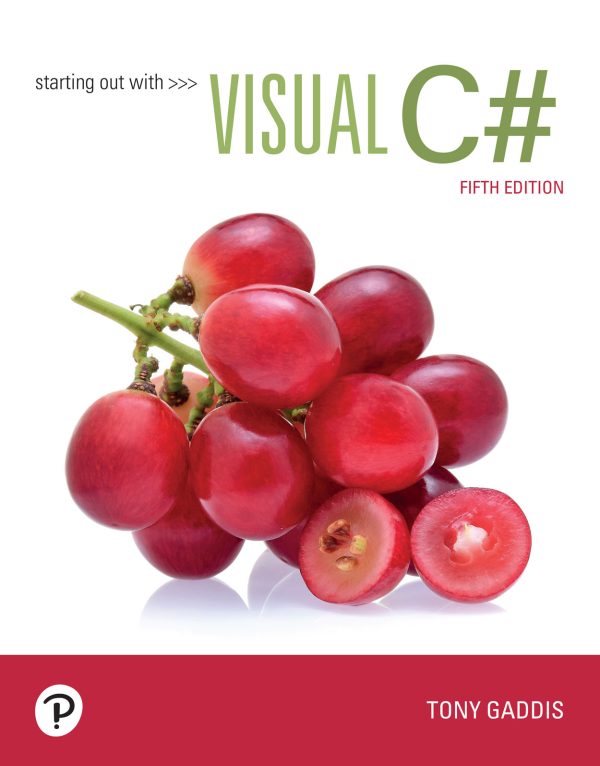 Starting out with Visual C# 5th Edition